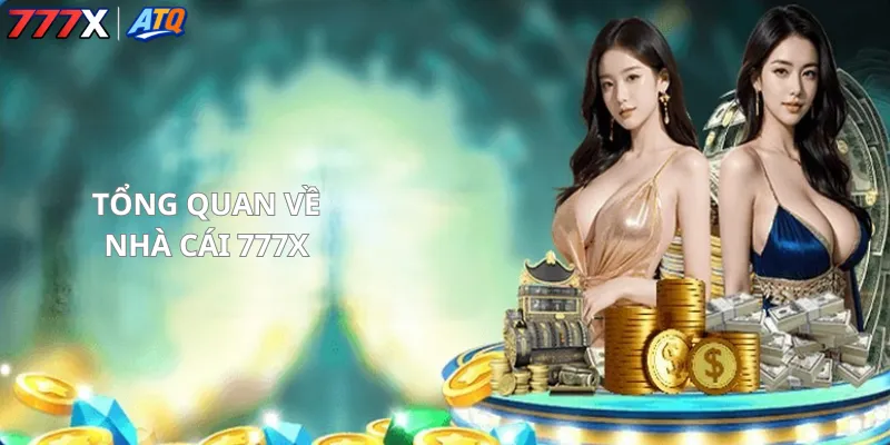 Tổng quan về nhà cái 777x
